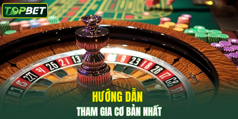 Huong Dan Tham Gia Co Ban Nhat